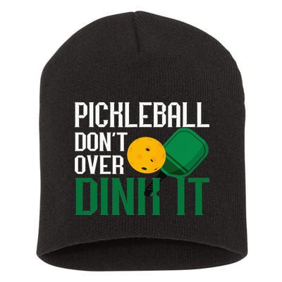 Just Dink It Pickleball Player Fan Gift Short Acrylic Beanie