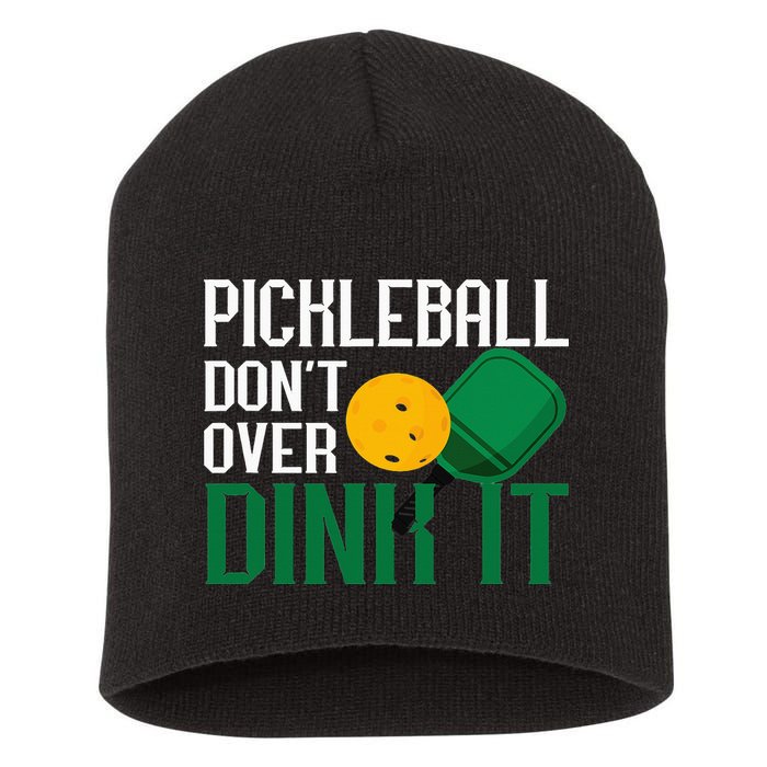 Just Dink It Pickleball Player Fan Gift Short Acrylic Beanie