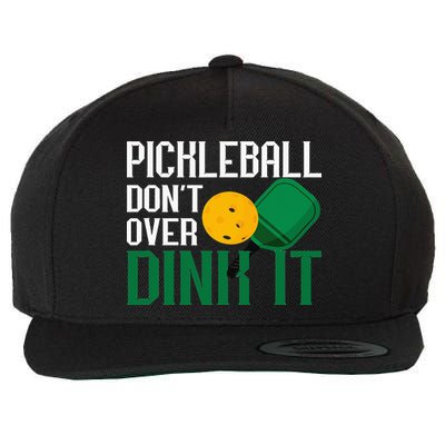 Just Dink It Pickleball Player Fan Gift Wool Snapback Cap