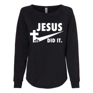 Jesus Did It Faith Cross Christian Womens California Wash Sweatshirt