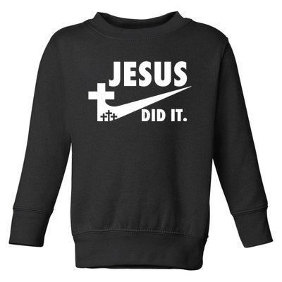 Jesus Did It Faith Cross Christian Toddler Sweatshirt