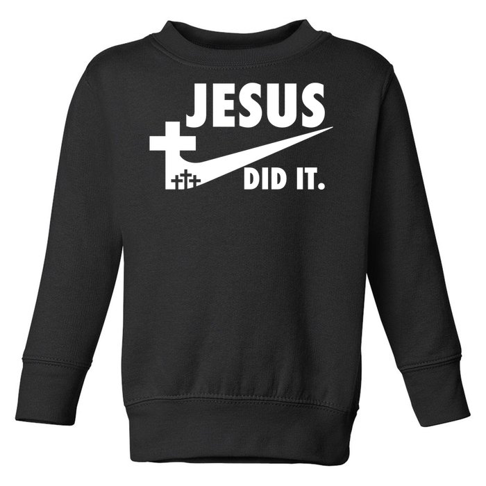 Jesus Did It Faith Cross Christian Toddler Sweatshirt