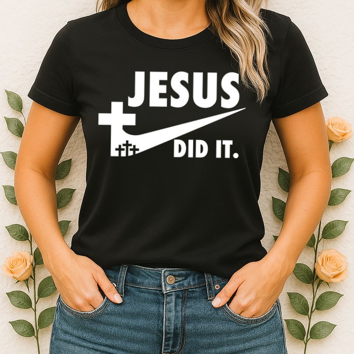 Jesus Did It Faith Cross Christian Womens T-Shirt