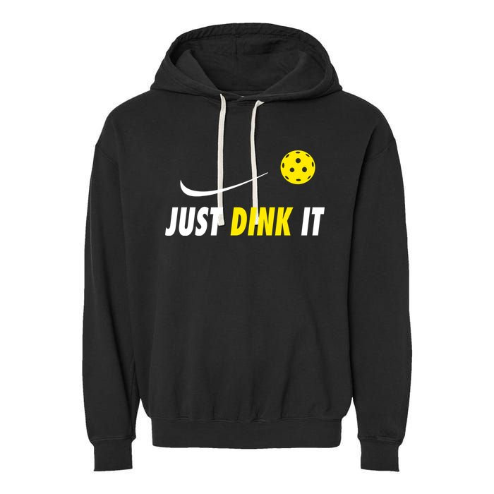 Just Dink It Funny Pickleball Garment-Dyed Fleece Hoodie