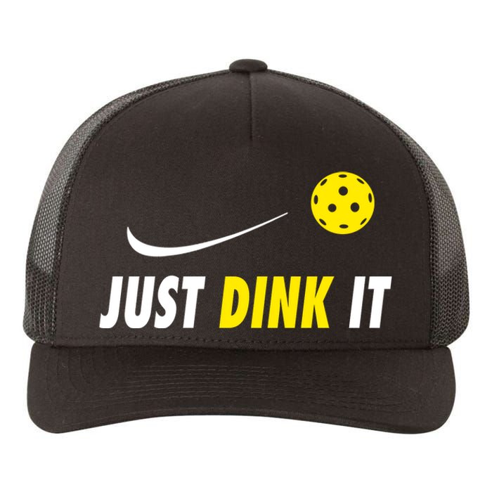 Just Dink It Funny Pickleball Yupoong Adult 5-Panel Trucker Hat