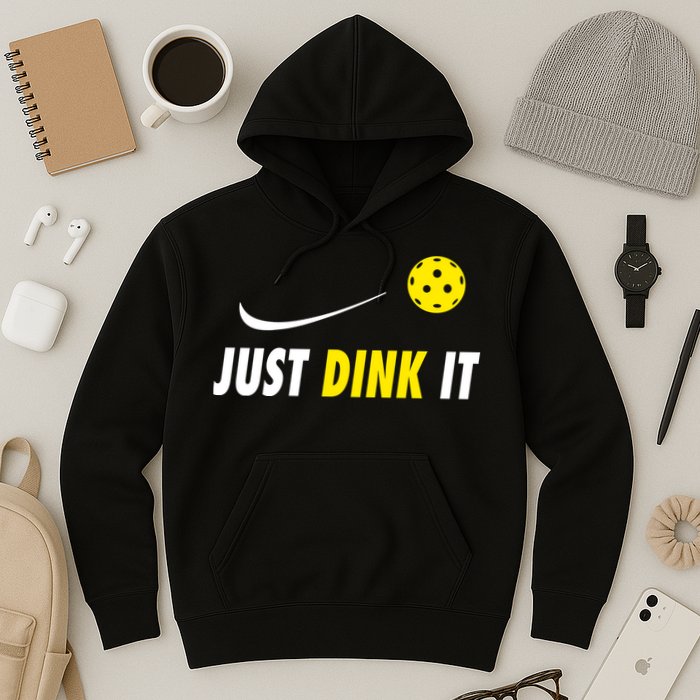 Just Dink It Funny Pickleball Hoodie