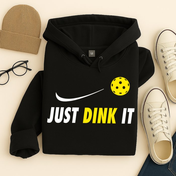 Just Dink It Funny Pickleball Hoodie