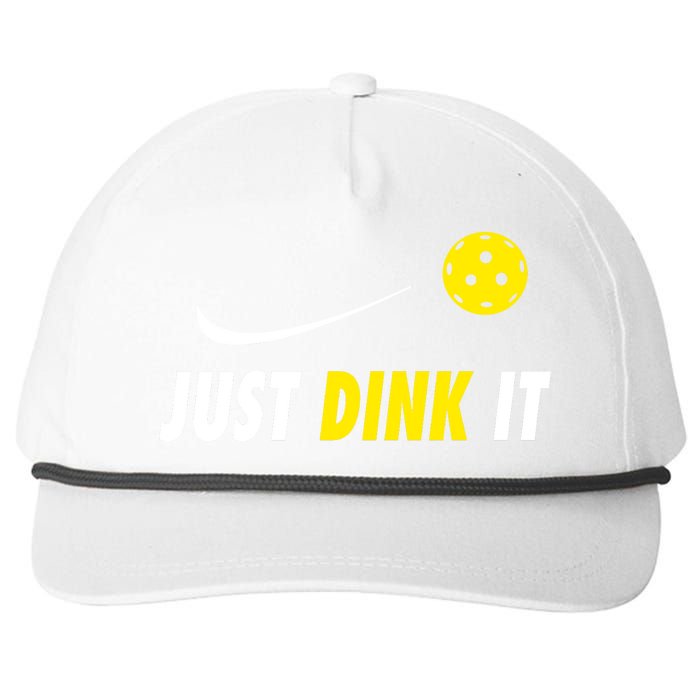 Just Dink It Funny Pickleball Snapback Five-Panel Rope Hat