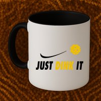 Just Dink It Funny Pickleball Mug