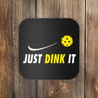 Just Dink It Funny Pickleball Coaster