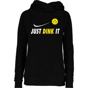 Just Dink It Funny Pickleball Womens Funnel Neck Pullover Hood