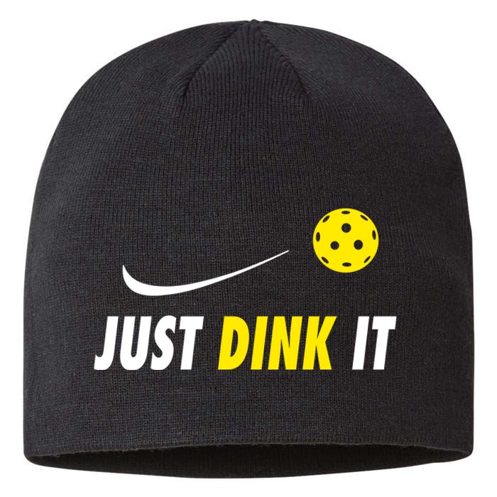 Just Dink It Funny Pickleball Sustainable Beanie