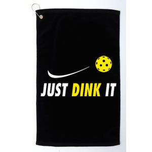 Just Dink It Funny Pickleball Platinum Collection Golf Towel