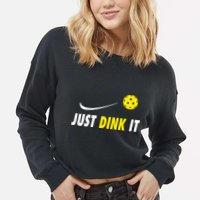 Just Dink It Funny Pickleball Cropped Pullover Crew