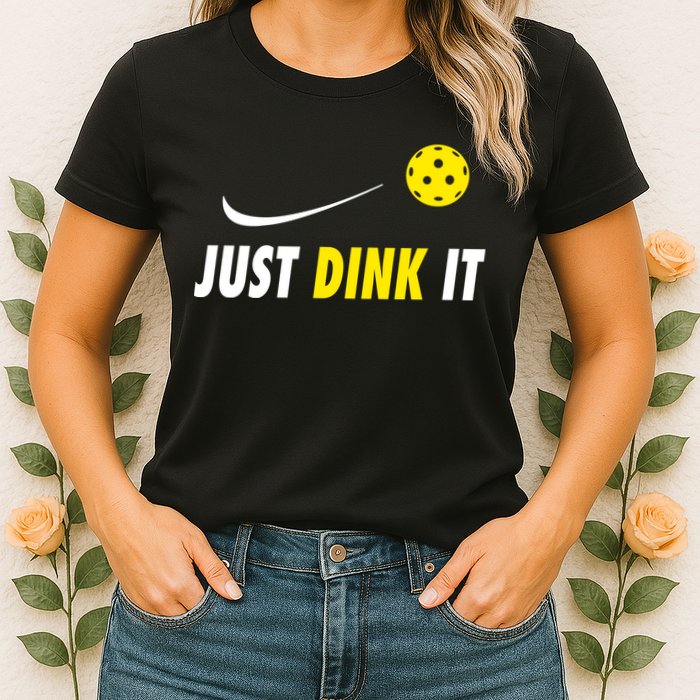 Just Dink It Funny Pickleball Womens T-Shirt