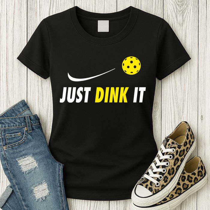 Just Dink It Funny Pickleball Womens T-Shirt