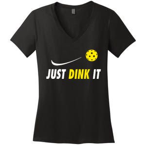 Just Dink It Funny Pickleball Women's V-Neck T-Shirt