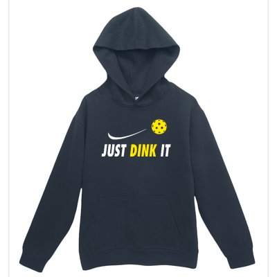 Just Dink It Funny Pickleball Urban Pullover Hoodie