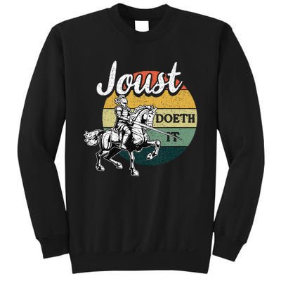 Joust Do It Jousting Knight Renaissance Festival Medieval Sweatshirt