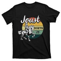 Joust Do It Jousting Knight Renaissance Festival Medieval T-Shirt