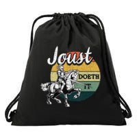 Joust Do It Jousting Knight Renaissance Festival Medieval Drawstring Bag