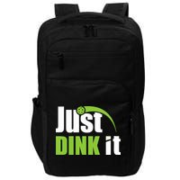 Just Dink It Pickleball Player Paddleball Lover Impact Tech Backpack