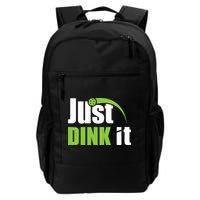 Just Dink It Pickleball Player Paddleball Lover Backpack