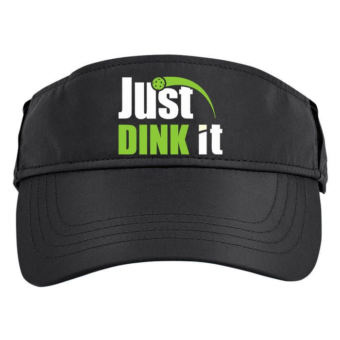 Just Dink It Pickleball Player Paddleball Lover Adult Drive Performance Visor