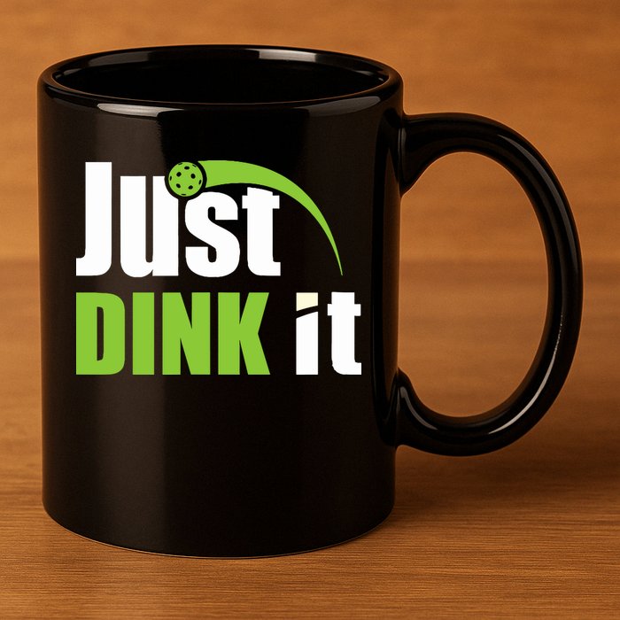 Just Dink It Pickleball Player Paddleball Lover 11oz C Handle Ceramic Mug