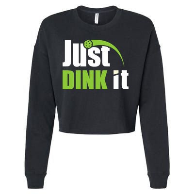 Just Dink It Pickleball Player Paddleball Lover Cropped Pullover Crew