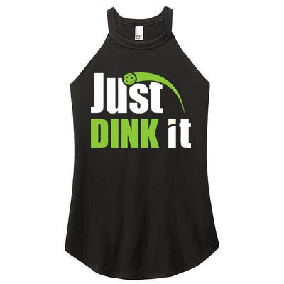 Just Dink It Pickleball Player Paddleball Lover Women's Perfect Tri Rocker Tank
