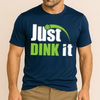 Just Dink It Pickleball Player Paddleball Lover Performance Shirt
