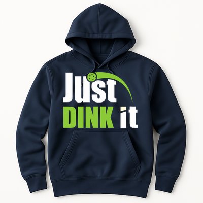 Just Dink It Pickleball Player Paddleball Lover Hoodie