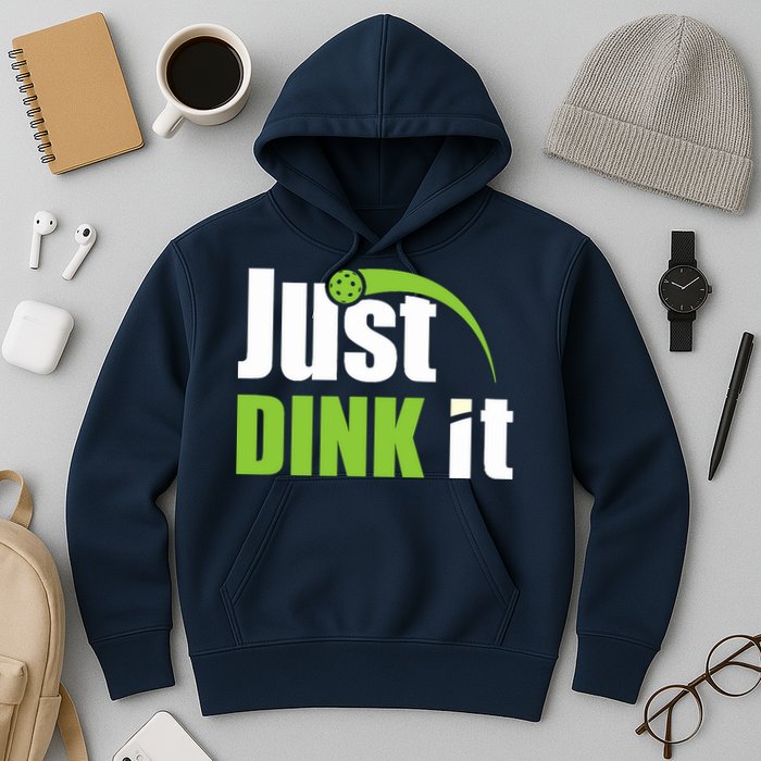 Just Dink It Pickleball Player Paddleball Lover Hoodie