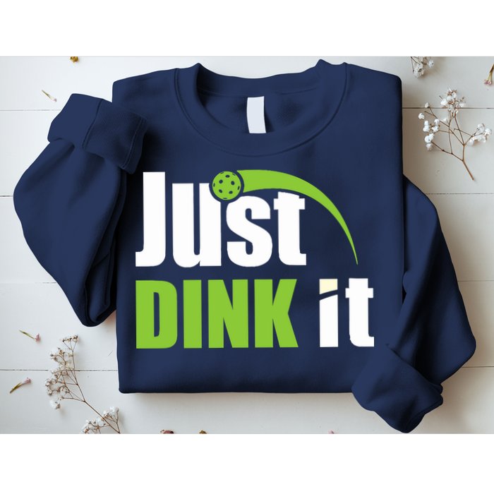 Just Dink It Pickleball Player Paddleball Lover Sweatshirt