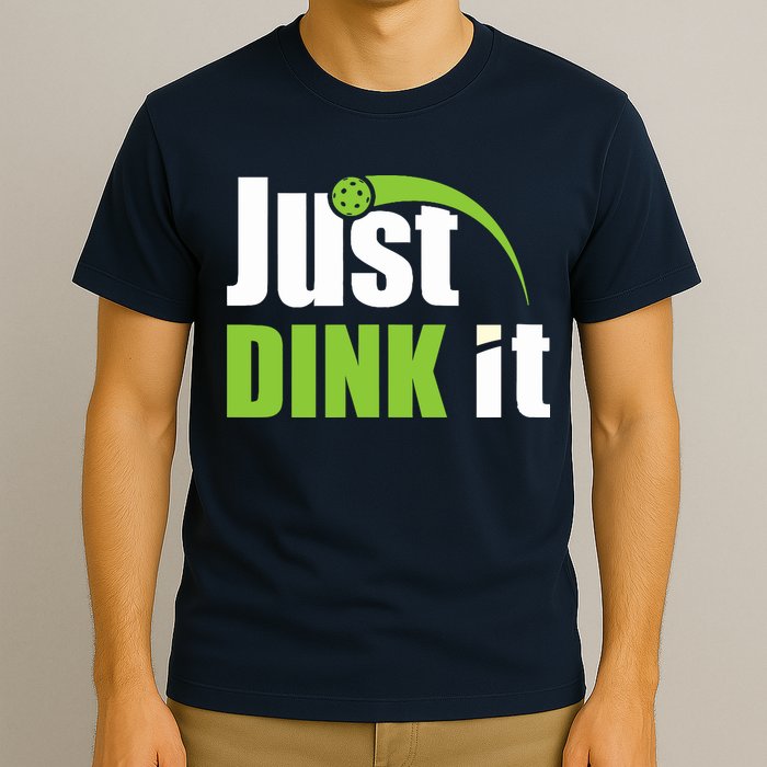 Just Dink It Pickleball Player Paddleball Lover T-Shirt