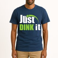Just Dink It Pickleball Player Paddleball Lover Tall T-Shirt