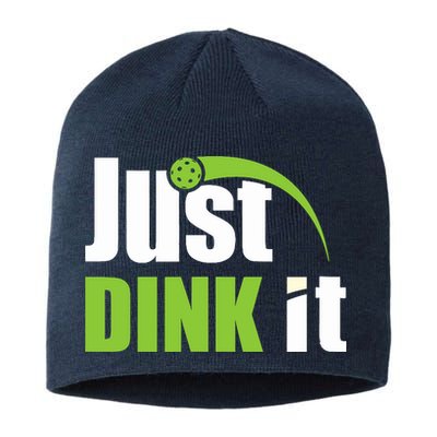 Just Dink It Pickleball Player Paddleball Lover Sustainable Beanie
