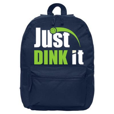 Just Dink It Pickleball Player Paddleball Lover 16 in Basic Backpack