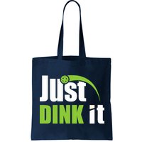 Just Dink It Pickleball Player Paddleball Lover Bag
