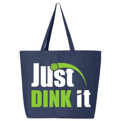 Just Dink It Pickleball Player Paddleball Lover 25L Jumbo Tote