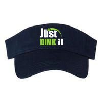 Just Dink It Pickleball Player Paddleball Lover Visor