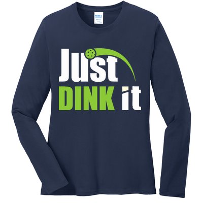 Just Dink It Pickleball Player Paddleball Lover Ladies Long Sleeve Shirt