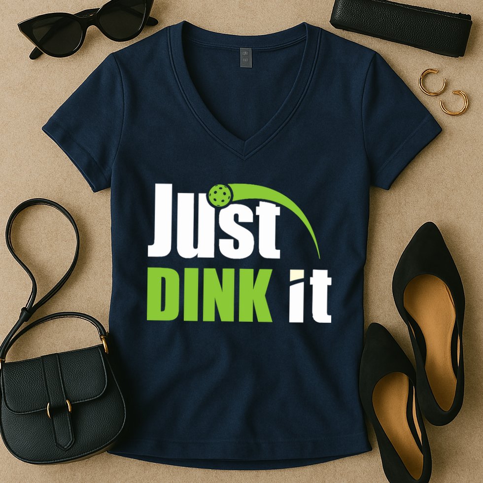 Just Dink It Pickleball Player Paddleball Lover Women's V-Neck T-Shirt