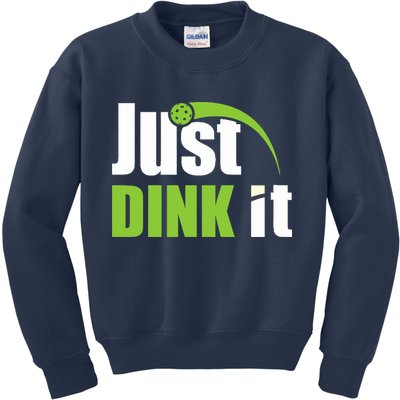Just Dink It Pickleball Player Paddleball Lover Kids Sweatshirt