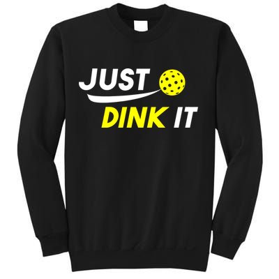Just Dink It Pickleball Sweatshirt