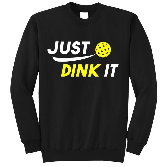 Just Dink It Pickleball Sweatshirt