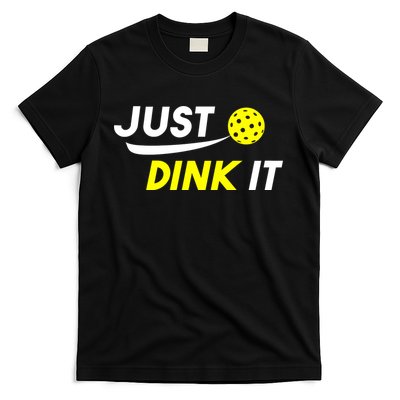 Just Dink It Pickleball T-Shirt