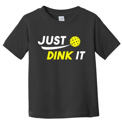 Just Dink It Pickleball Toddler T-Shirt