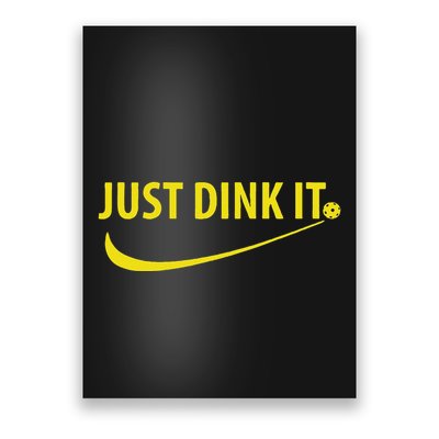 Just Dink It Pickleball Poster